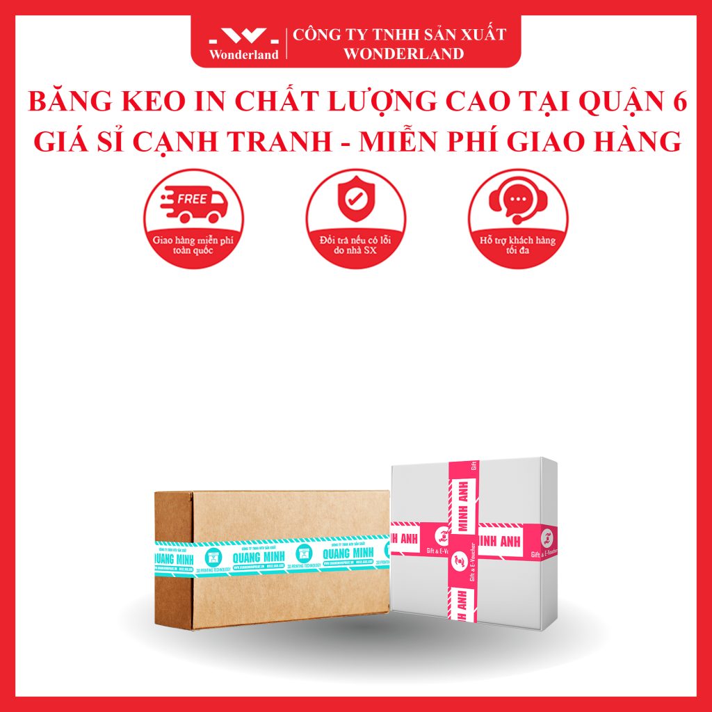 BĂNG KEO IN CHẤT LƯỢNG CAO TẠI QUẬN 6 - GIÁ SỈ CẠNH TRANH - MIỄN PHÍ GIAO HÀNG