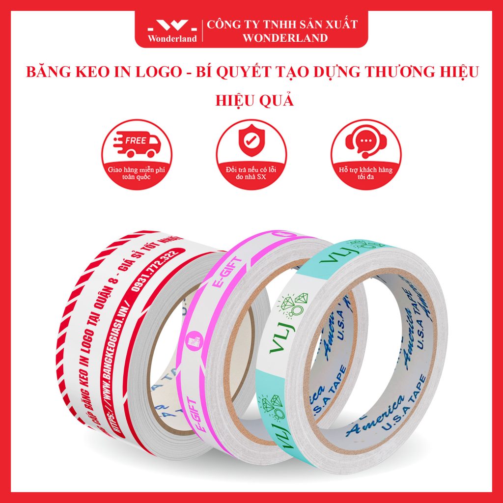 BĂNG KEO IN LOGO - BÍ QUYẾT TẠO DỰNG THƯƠNG HIỆU HIỆU QUẢ