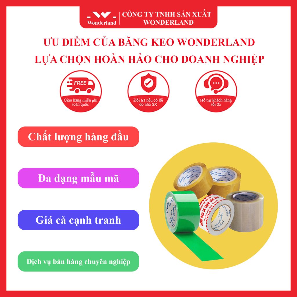 ƯU ĐIỂM CỦA BĂNG KEO WONDERLAND – LỰA CHỌN HOÀN HẢO CHO DOANH NGHIỆP