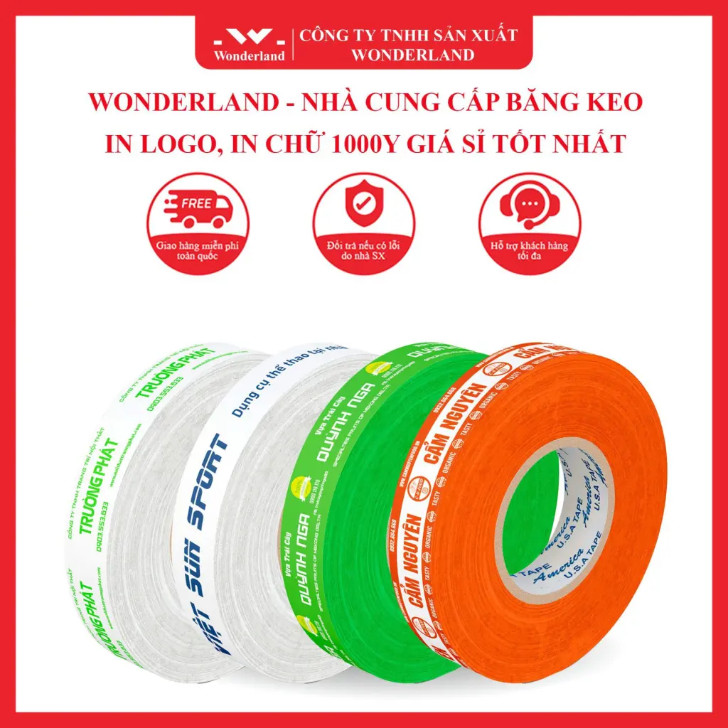 WONDERLAND - NHÀ CUNG CẤP BĂNG KEO IN LOGO, IN CHỮ 1000Y GIÁ SỈ TỐT NHẤT TẠI TP. HCM