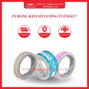 IN BĂNG KEO SỐ LƯỢNG ÍT Ở ĐÂU?