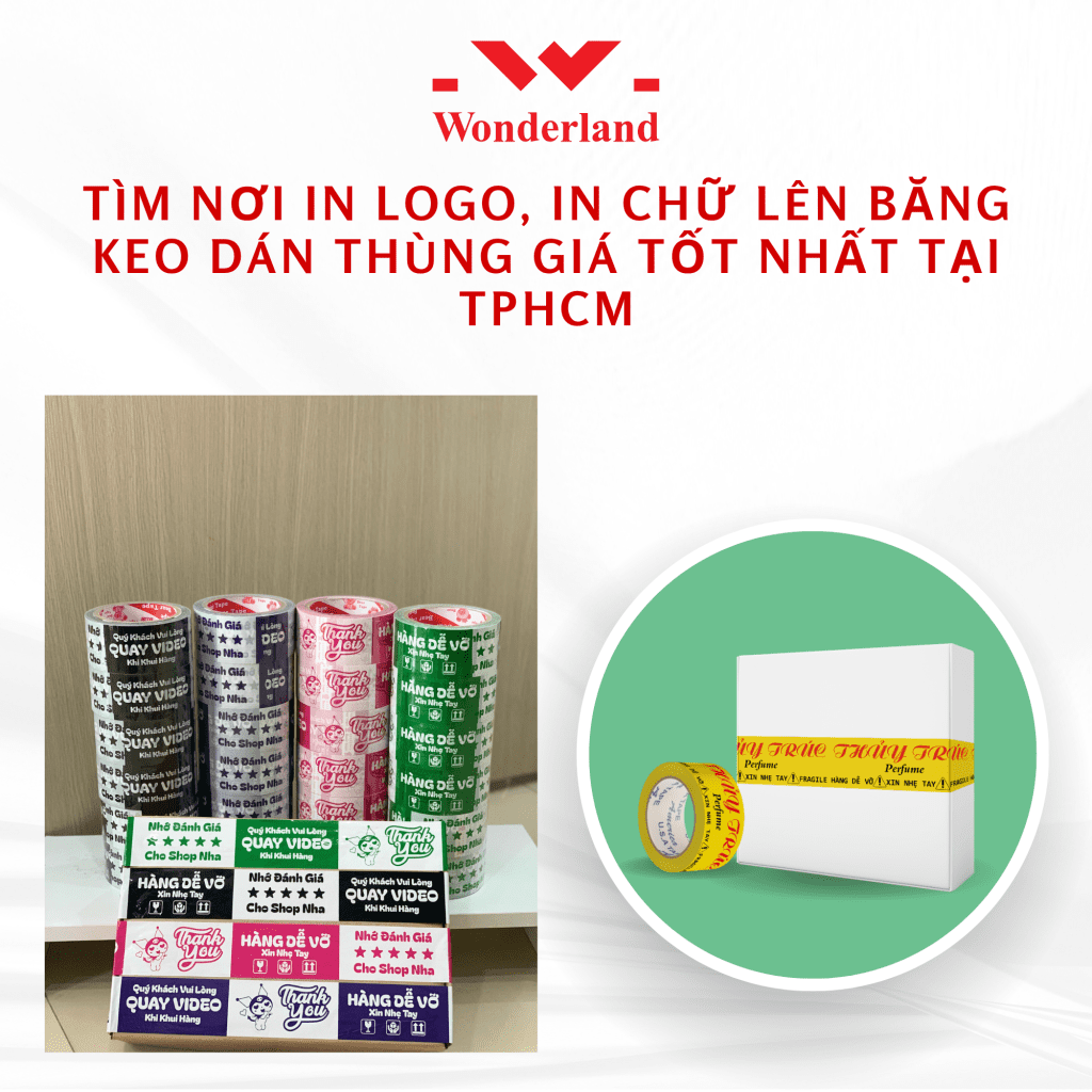 TÌM NƠI IN LOGO, IN CHỮ LÊN BĂNG KEO DÁN THÙNG GIÁ TỐT NHẤT TẠI TPHCM