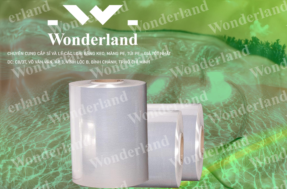 MÀNG PE 21.6KG CHẤT LƯỢNG CAO WONDERLAND GIÁ SỈ TỐT NHẤT